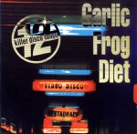 Garlic Frog Diet 12 Killer Disco Tunes 1994