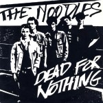 Noodles-EP-Dead-For-Nothing